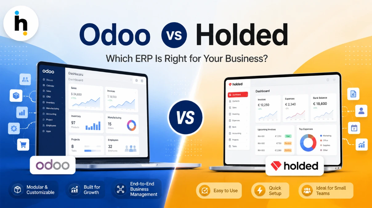 Which ERP Should You Choose: Odoo or Holded?